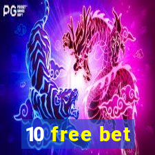 10 free bet